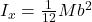 I_x = \frac{1}{12}Mb^2