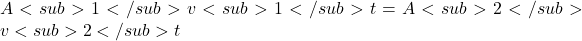 ρA<sub>1</sub>v<sub>1</sub>Δt=ρA<sub>2</sub>v<sub>2</sub>Δt