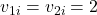 v_{1i} = v_{2i} = 2