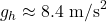 \[g_h \approx 8.4 \text{ m/s}^2\]