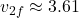 v_{2f} \approx 3.61