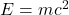 Rendered by QuickLaTeX.com E = mc^2