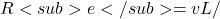R<sub>e</sub>=ρvL/μ