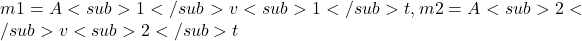 Δm1=ρA<sub>1</sub>v<sub>1</sub>Δt, m2=ρA<sub>2</sub>v<sub>2</sub>Δt