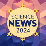 Science News May 2024