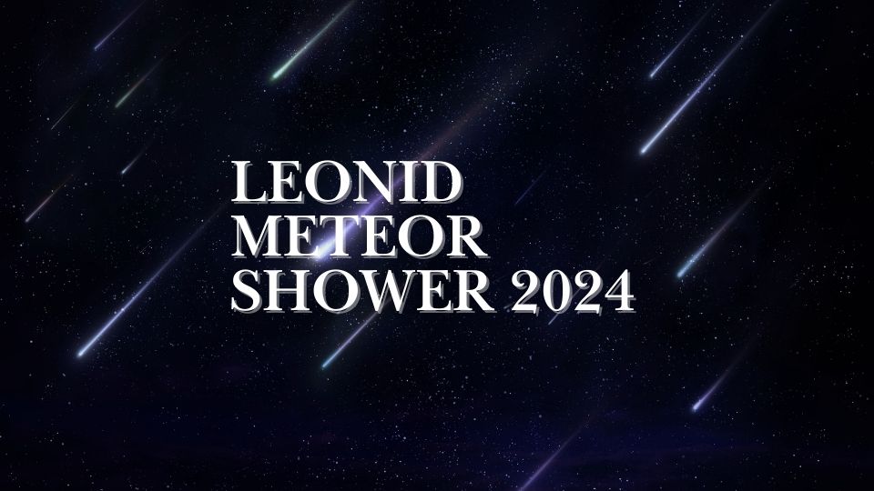 Get Ready for the Leonid Meteor Shower 2024 Top Career Opportunities in Science, Tech