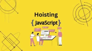 Hoisting in JavaScript