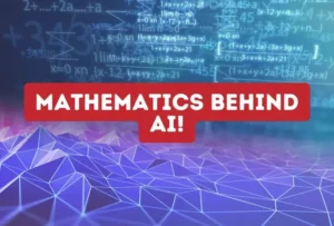 mathematics behind AI