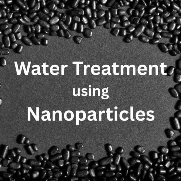 Water Treatment using Nanoparticles