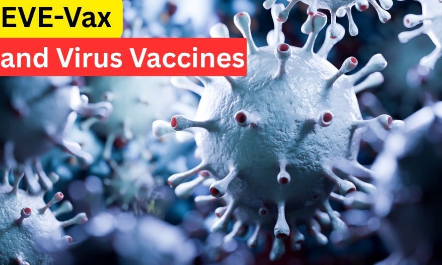 Eve Injection EVE-Vax Revolutionizes Understanding of Pathogen Evolution
